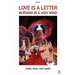 Love is a Letter Burning in a High Wind / Poems