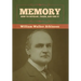 Memory: How to Develop, Train, and Use It
