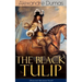 The Black Tulip (Historical Adventure Novel)