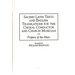 Sacred Latin Texts and English Translations for the Choral Conductor and Church Musician: Propers of the Mass