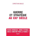 Guerre et stratégie au XXIe siècle