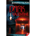 Dark Valentine