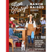 Five Marys Ranch Raised Cookbook: Homegrown Recipes from Our Family to Yours