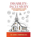 Disability-Inclusivity: Creating Awareness to Change the Current Trajectory