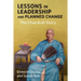 Lessons in Leadership and Planned Change: The Chan Koh Story