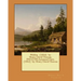 Walden. (1854) by: Henry David Thoreau. INCLUDE: Autumnal Tints. (1862) by: Henry David Thoreau