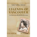 Legends of Vancouver: First Nation Tales collected in the 19th Century
