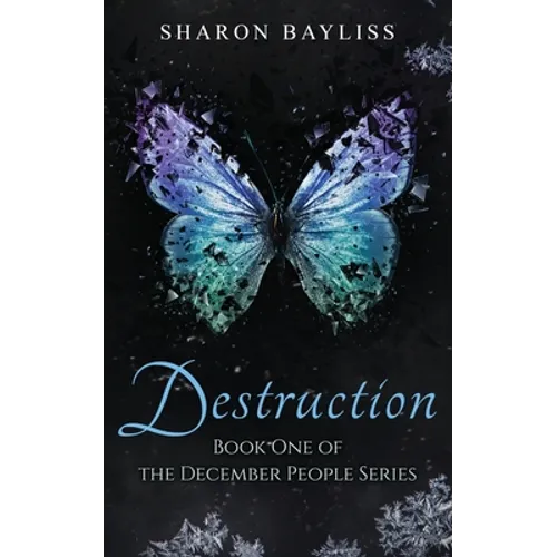 Destruction