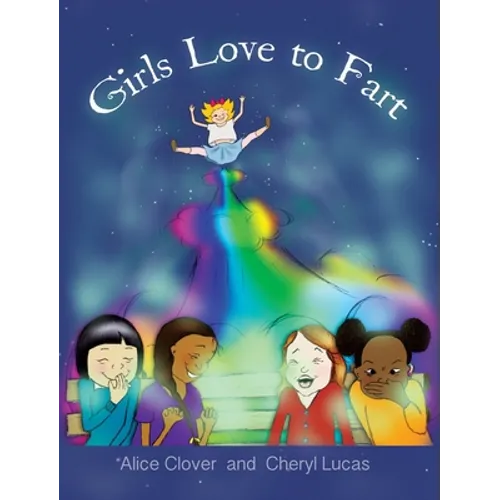 Girls Love to Fart