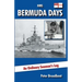 HMS Bermuda Days: An Ordinary Seaman's Log