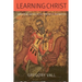 Learning Christ: Ignatius of Antioch and the Mystery of Redemption
