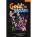 Gold in the Water
