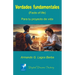 Verdades fundamentales (Facts of life);: Metas para tu proyecto de vida