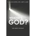 Where's God?: The Grief Journey