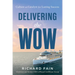 Delivering the Wow: Culture as Catalyst for Lasting Success