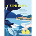 Cypriana: Vibrant Recipes Inspired by the Food of Greece & Cyprus