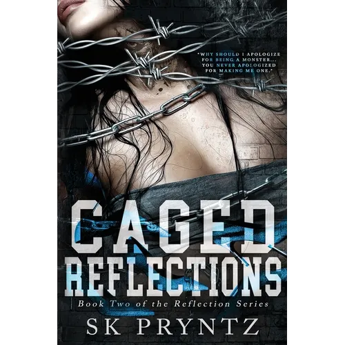 Caged Reflections: Book two of the Reflection series