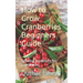 How to Grow Cranberries Beginners Guide: Growing Conditions for Cranberries
