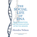 The Social Life of DNA: Race, Reparations, and Reconciliation After the Genome