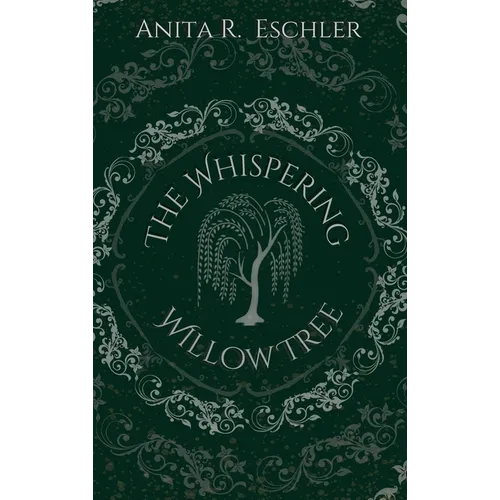 The Whispering Willow Tree