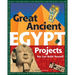 Great Ancient Egypt Projects: You Can Build Yourself