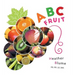 ABC Fruit: Learn the Alphabet with Fruit-Filled Fun!