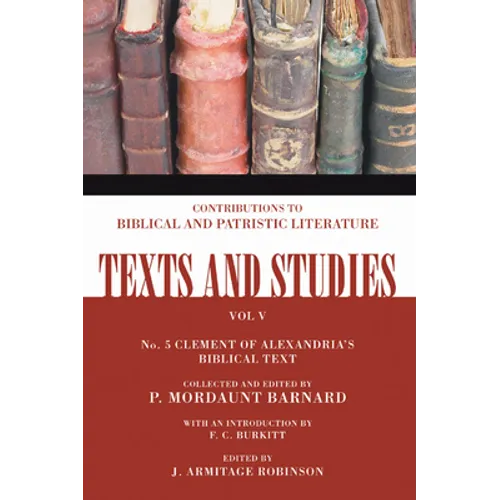 The Biblical Text of Clement of Alexandria