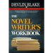 The Novel Writer's Workbook--A Creative Writing Course In A Book: The ultimate book of worksheets to develop your characters, build your world, plan y