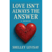 Love Isn't Always the Answer