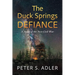 The Duck Springs Defiance: A Novel of the Next Civil War