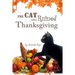 The Cat who Ruined Thanksgiving: A Chapter Book for Early Readers