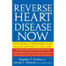 Reverse Heart Disease Now: Stop Deadly Cardiovascular Plaque Before It's Too Late