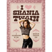 I Heart Shania Twain: A Celebration of the Queen of Country Pop