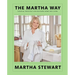 The Martha Way: Essential Principles for Mastering Home and Living