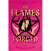 The Flames That Forged Us