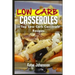 Low Carb Casseroles: 35 Top Low Carb Casserole Recipes