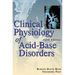 Clinical Physiology of Acid-Base and Electrolyte Disorders