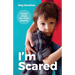 I'm Scared: 5 Easy Steps For Child Anxiety