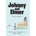 Johnny and Elmer: The Pet Seagull