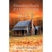 Grandmother's Patchwork and Crazy Quilts