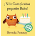 ¡Feliz Cumpleaños pequeño Buho!