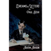 Dreams & Letters: Being a translation of Dreams: Theories, Practice, Interpretation and Magic Letters