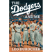 The Dodgers and Me