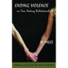 Ending Violence in Teen Dating Relationships: A Resource Guide for Parents and Pastors