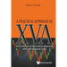 Practical Approach to Xva, A: The Evolution of Derivatives Valuation After the Financial Crisis