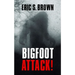 Bigfoot Attack!