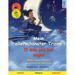Mein allerschönster Traum - Il mio più bel sogno (Deutsch - Italienisch): Zweisprachiges Kinderbuch, mit Hörbuch und Video online