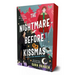 The Nightmare Before Kissmas: A Royals and Romance Novel
