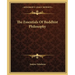 The Essentials Of Buddhist Philosophy