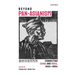Beyond Pan-Asianism: Connecting China and India, 1840s-1960s